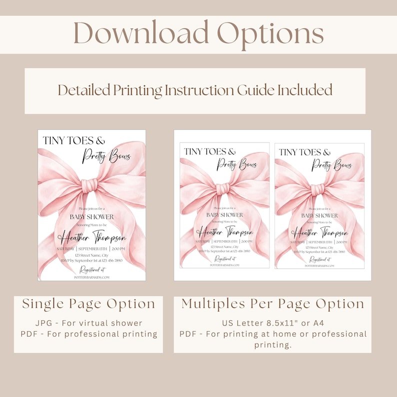 May include: A digital baby shower invitation template featuring a large watercolor-style pink bow. The text reads Tiny Toes & Pretty Bows, Baby Shower, honoring Heather Thompson, with date, time, location, and registry details. Includes single and multiple per page layout options for 8.5x11 inch paper.