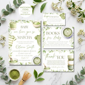 May include: A collection of baby shower stationery with a matcha theme. The set includes an invitation, diaper raffle card, book request card, and thank you card. The design features green accents, matcha illustrations, and floral elements.