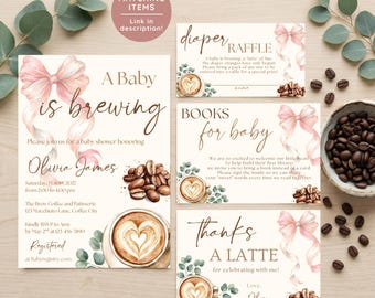 May include: A baby shower invitation suite with a coffee theme. The invitation features the text "A Baby is Brewing" with a pink bow and coffee bean illustrations. Additional cards include "Diaper Raffle," "Books for Baby," and "Thanks a Latte."