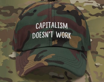 Kapitalismus funktioniert nicht Hut mehrere Farben, gestickte politische Punk Papa Hut, Streetwear, mehrere Färbungen, DSA Demonstration Slogan meme Hut