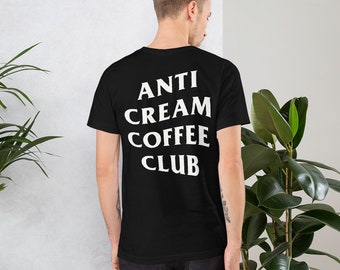 Anti Cream Coffee Club Shirt, Coffee Lover Gift, Coffee Gift, Barista Gift, Latte Shirt, Anti Social Club Shirt, Gift for Friend, Mom Shirt