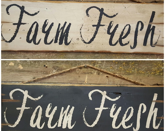Farm Fresh, Rustic, Antiqued, Country Chic, Wooden Sign