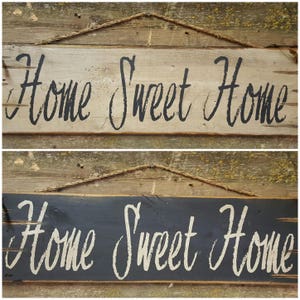 Home Sweet Home, Rustic, Antiqued, Country Chic, Wooden Sign