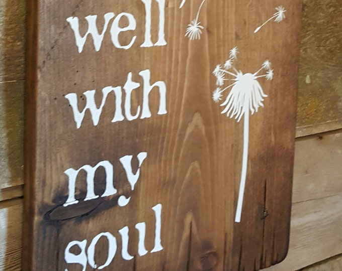 it is well with my soul, religious, hymn, antiqued, western, rustic sign