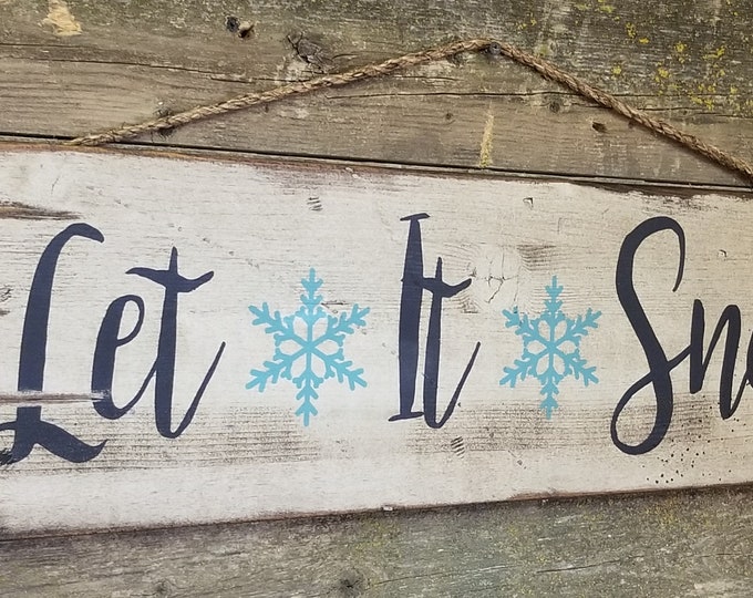 Let It Snow, Rustic, Antiqued, Western, Christmas Decor, Wooden Sign