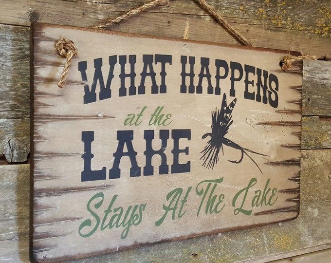 What Happens At The Lake, Stays At The Lake, Antiqued, Rustic, Western, Lodge Sign