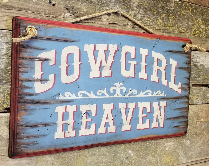Cowgirl Heaven, Western, Antiqued, Rustic, Vintage, Wooden Sign