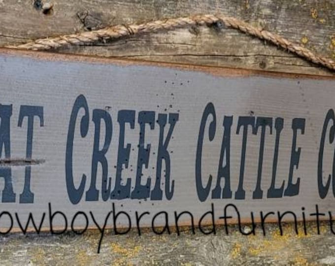 Hat Creek Cattle Company, Lonesome Dove, Western, Antiqued, Wooden Sign