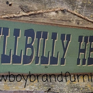 Hillbilly Heaven, Antiqued, Rustic, Lodge, Cabin, Western, Wooden Sign