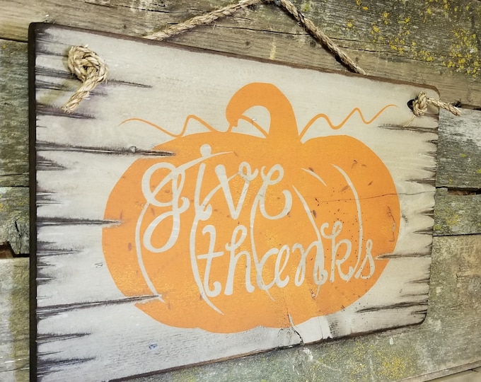 Give Thanks, Rustic, Antiqued, Wooden, Fall Decor, Sign