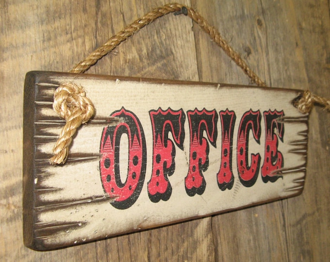Office, Western, Antiqued, Wooden Sign