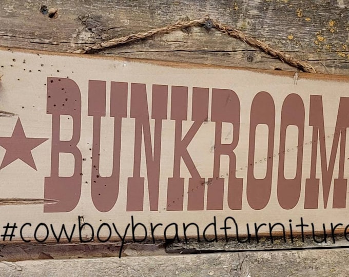 Bunkroom, Western, Antiqued, Wooden Sign