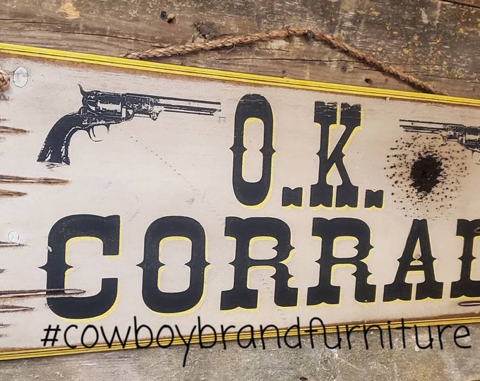 OK Corral, Western, Antiqued Wooden Sign