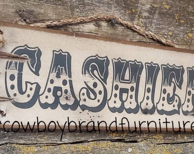 Cashier, Western, Antiqued, Wooden Sign