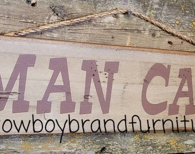 MAN CAVE, Antiqued, Wooden Sign
