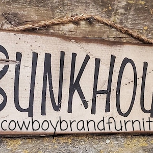 Bunkhouse, Western, Wooden, Antiqued Sign