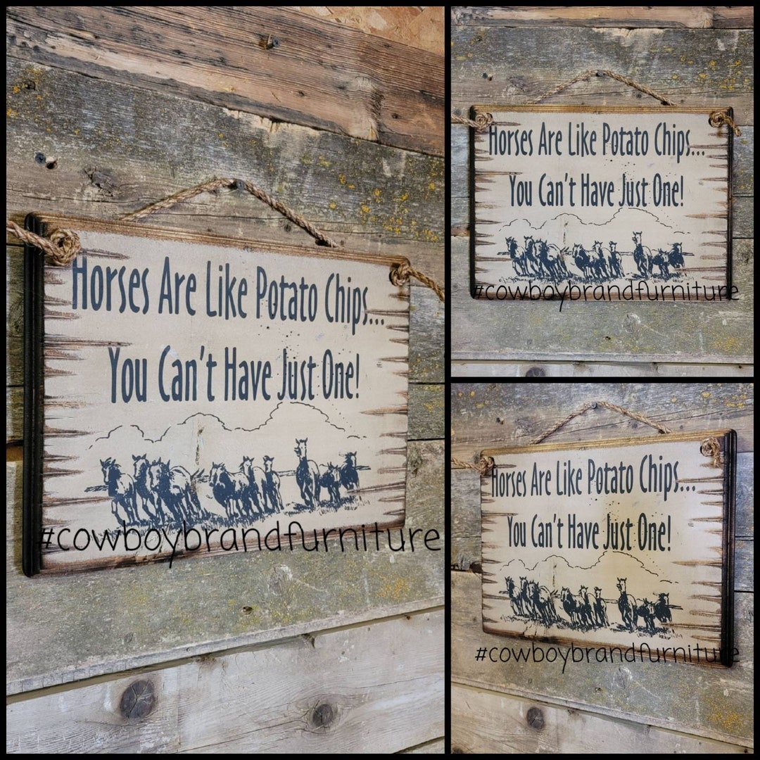 Horses Are Like Potato Chips You Can't Have Just One Etsy