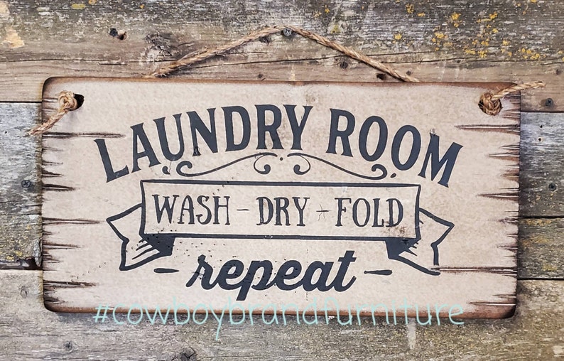 Wash Laundry Room Fold in White or Black Repeat Dry Rustic Antiqued Wooden Sign Distressed
