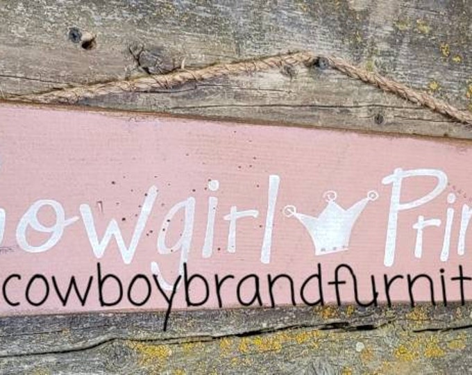 Cowgirl Princess, Western, Antiqued, Wooden Sign