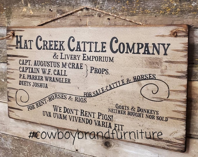 Hat Creek Cattle Company & Livery Emporium, LARGE Lonesome Dove Sign, Western, Antiqued, Wooden Sign