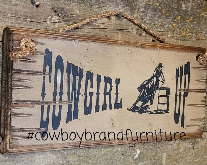 Cowgirl Up, Western, Antiqued, Wooden Sign