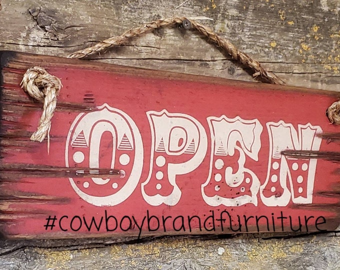 Large Open Sign, Wooden, Western, Antiqued Sign