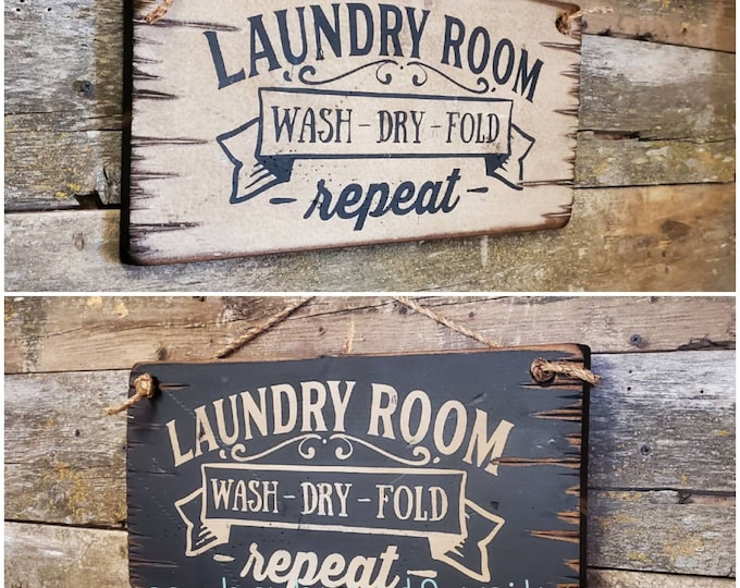 Laundry Room, Wash, Dry, Fold, Repeat, Rustic, Antiqued, Distressed, Wooden Sign, in White or Black