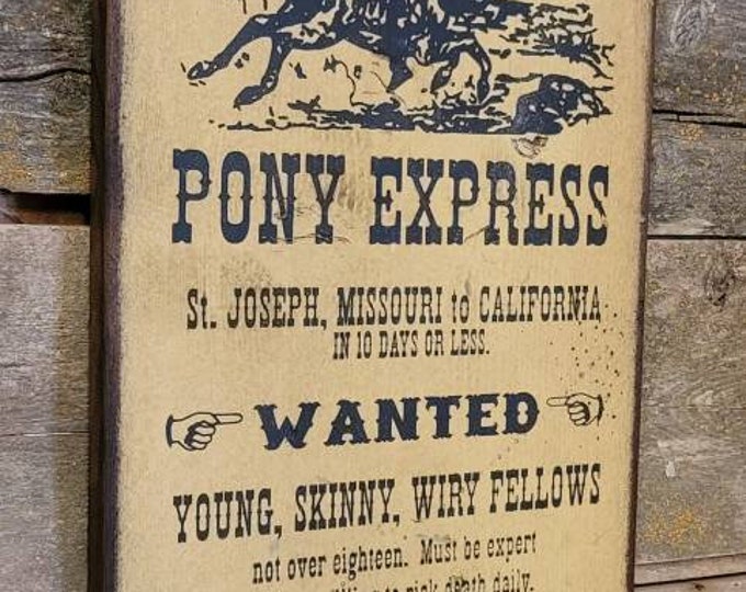 Pony Express, Western, Antiqued, Wooden Sign