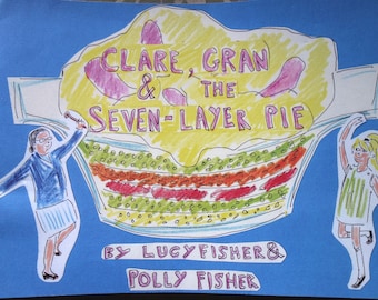 Illustrated children's book: Clare, Gran and the Seven-Layer Pie