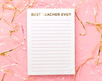 Best Teacher Ever List Pad - Teacher Appreciation Present Desk Accessories Cute New Teacher Gift Graduation Gift Basket