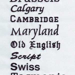 May include: A list of font names in black text on a white background. The font names include Alaska, Brussels, Calgary, CAMBRIDGE, Maryland, Old English Script, Swiss, Tasmania, and Torino.