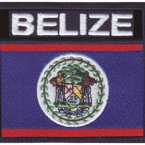 May include: Embroidered patch featuring the flag of Belize. The patch has a black border with the word "BELIZE" in white lettering at the top. The flag is blue with a red stripe at the top and bottom. The centre of the flag features the national coat of arms, which includes a mahogany tree, a shield with a ship, and two woodcutters.