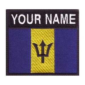May include: A black and white embroidered patch with the flag of Barbados. The flag is yellow with a black trident in the center and blue on either side. The text "YOUR NAME" is embroidered in white on a black background above the flag.