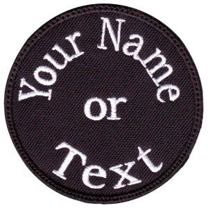 Black Circular 3&quot; to 6&quot; Personalized Embroidered Name / Text Tag Patch