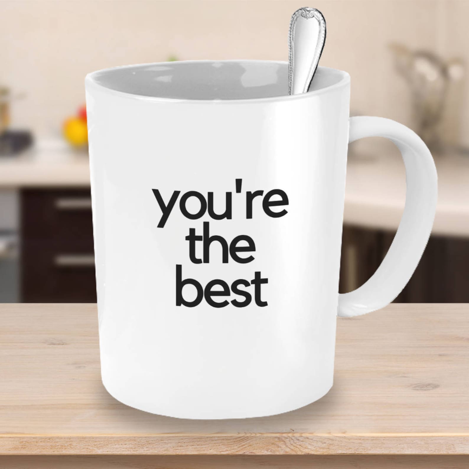 You're the Best Coffee Mug Encouragement Mug Unique Etsy