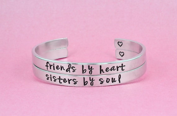 Friends by Heart Sisters by Soul Hand Stamped Aluminum Cuff