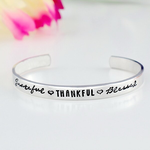 Grateful Thankful Blessed - Hand Stamped Aluminum Cuff Bracelet, Sorority Sisters Friends Friendship Gift