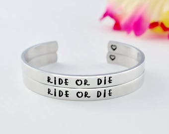 Ride Or Die - Hand Stamped Aluminum, Copper or Brass Cuff Bracelets Set, Best Friends BFF Friendship Gift, Inspirational Quote Jewelry