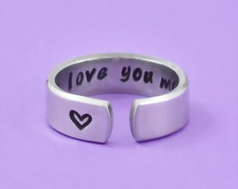 i love you more - Hand Stamped Aluminum Cuff Ring, Love Ring, Secret Message Ring, Hidden Message Ring