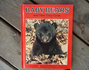 Baby Bears and How They Grow Book