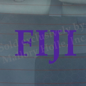May include: Purple vinyl decal with the word "FIJI" in a bold, block font. The decal is on a car window and has the text "Sold exclusively by Mallory Holle, Inc." printed in a smaller font below it.