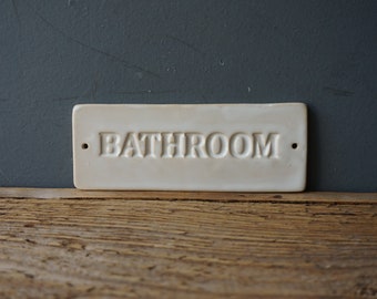 Handmade White Ceramic BATHROOM Sign - 2" x 5" Door Plaque