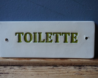 TOILETTE Sign / WC sign / Ceramic Sign / Bathroom sign / Door plaque / Geen