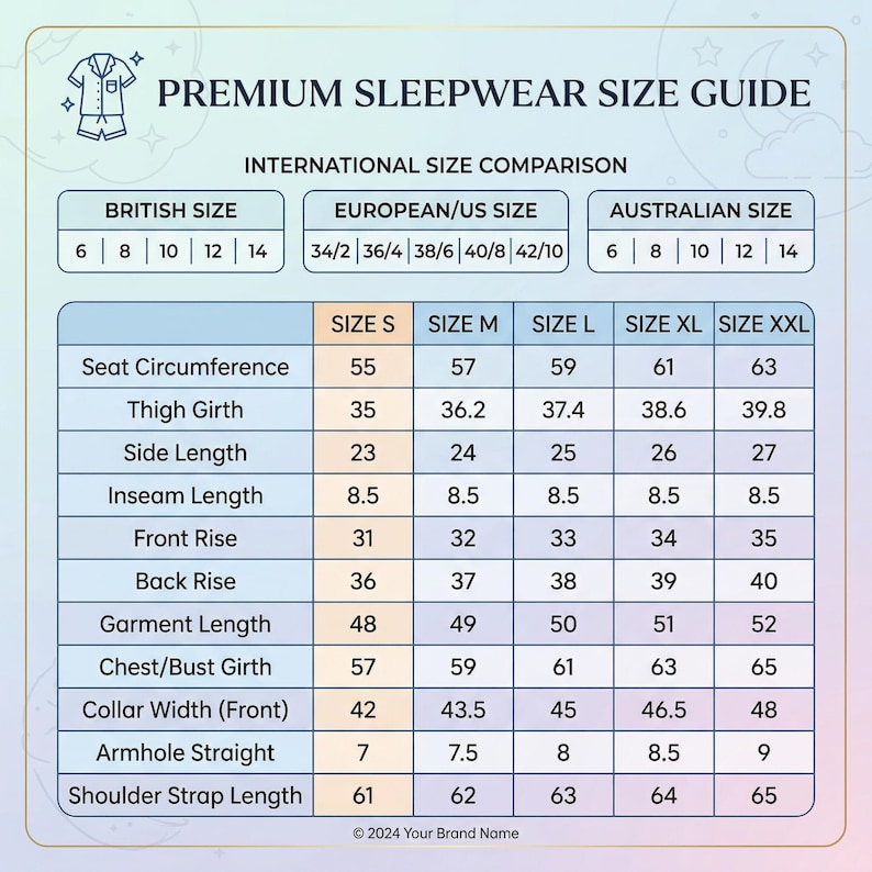 May include: A size guide for premium sleepwear, featuring an international size comparison chart. The chart includes British, European/US, and Australian sizes, with measurements in inches and centimeters for various garment dimensions like seat circumference, thigh girth, and garment length.