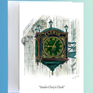Irish Greeting Card - &quot;Under Clery&#39;s Clock&quot;