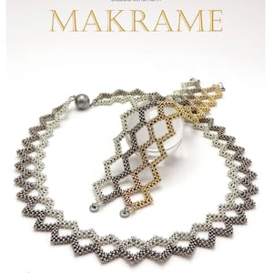 Beading Pattern &quot;Makrame&quot;, Tutorial for a necklace and bracelet in CRAW (Cubic-Right-Angle-Weave) with seed beads