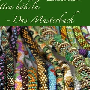 Glasperlenketten häkeln Das Musterbuch, beading book in German language by Claudia Schumann image 1