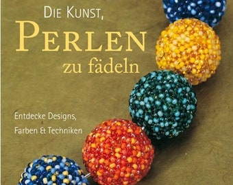 Die Kunst, Perlen zu fädeln, beading book in German language by Jean Campbell