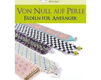 B5 "Von Null auf Perle" - (Beading book)