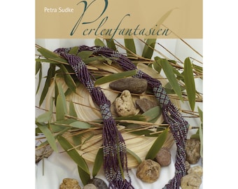 Petra Sudke "Perlenfantasien" (Beading book)
